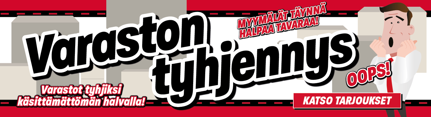 Varastot tyhjiksi käsittämättömän halvalla!