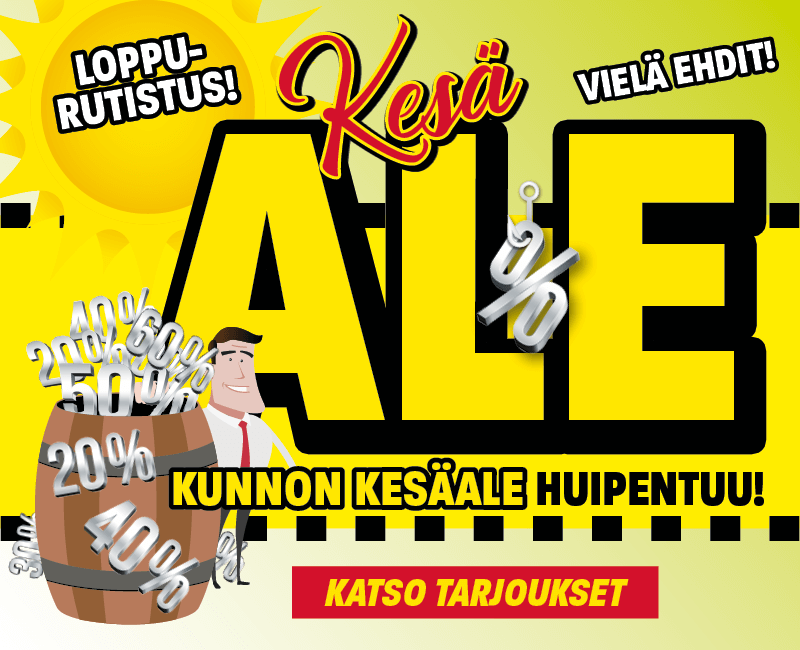 Kunnon kesäALE jatkuu! katso tarjoukset!